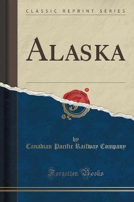 Book cover for Alaska (Classic Reprint)