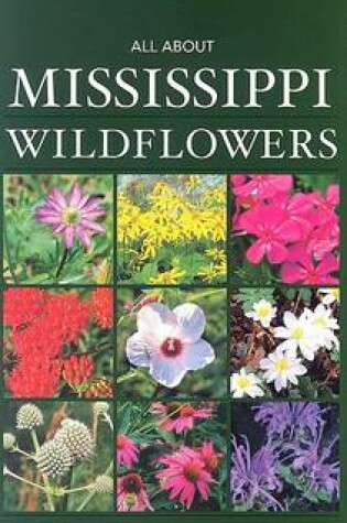 Cover of All about Mississippi Wildflowers