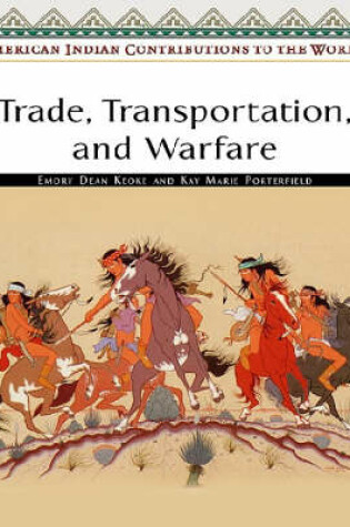 Cover of Trade, Transportation, and Warfare