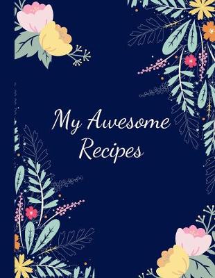 Book cover for My Awesome Recipes