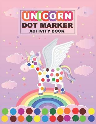 Book cover for Unicorn Dot Marker Activity Book ।