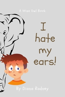 Cover of I Hate My Ears