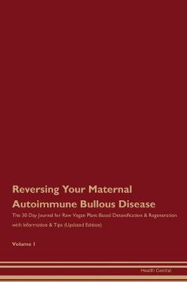 Book cover for Reversing Your Maternal Autoimmune Bullous Disease