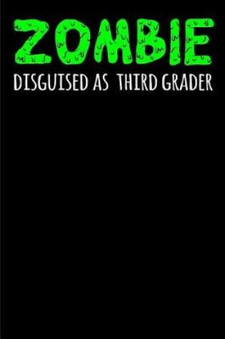 Cover of Zombie Disguised as Third Grader