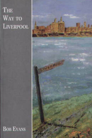 Cover of The Way to Liverpool