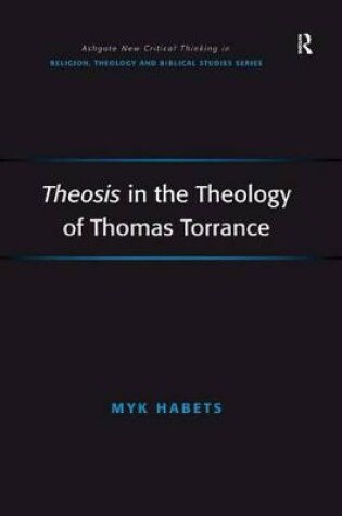 Cover of Theosis in the Theology of Thomas Torrance