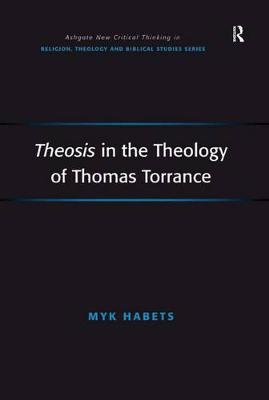 Book cover for Theosis in the Theology of Thomas Torrance