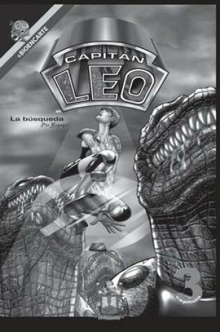 Cover of Comic Capitan Leo-Capitulo 3-Version Blanco y Negro