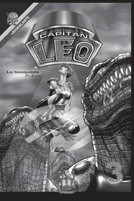 Book cover for Comic Capitan Leo-Capitulo 3-Version Blanco y Negro