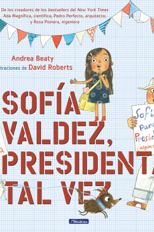 Cover of Sofía Valdez, presidenta tal vez / Sofia Valdez, Future Prez