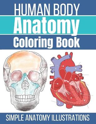 Book cover for Human Body Anatomy Coloring Book