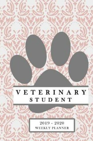 Cover of Veterinary Student 2019-2020 Weekly Planner