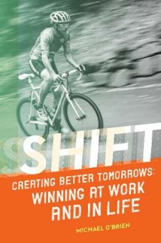 Cover of Shift: Creating Better Tomorrows