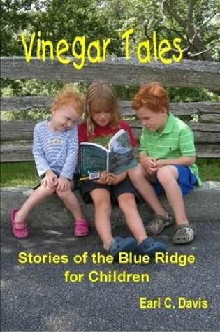 Cover of Vinegar Tales: Stories of the Blue Ridge for Children