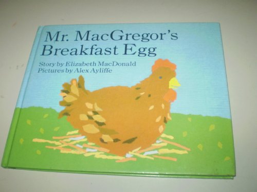 Book cover for Macdonald Elizabeth : Mr. Macgregor'S Breakfast Egg