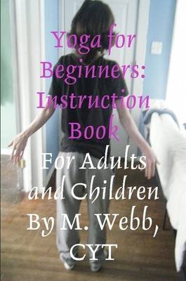 Book cover for Yoga for Beginners: Instruction Book