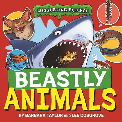 Book cover for Disgusting Science: Beastly Animals