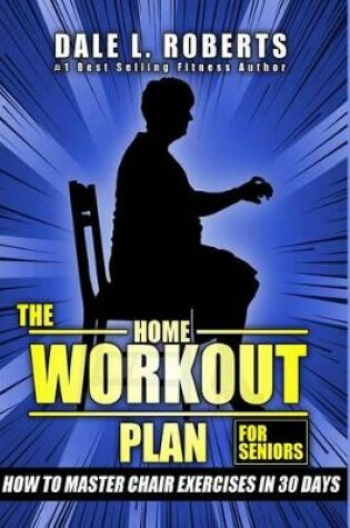 Cover of The Home Workout Plan for Seniors