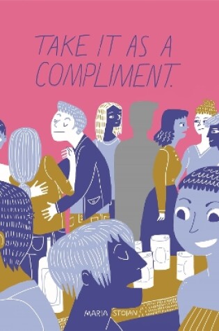 Cover of Take It as a Compliment