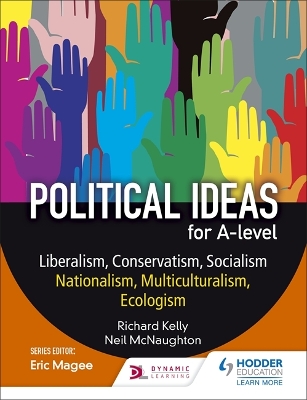 Book cover for Political ideas for A Level: Liberalism, Conservatism, Socialism, Nationalism, Multiculturalism, Ecologism
