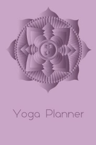 Cover of Yoga Class Planner Violet Lotus Mandala