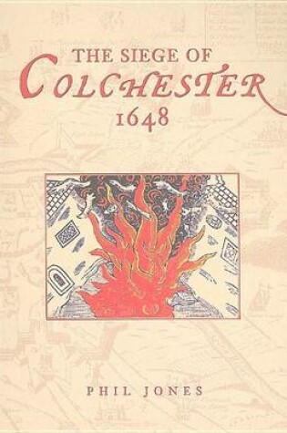 Cover of The Siege of Colchester 1648