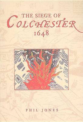 Book cover for The Siege of Colchester 1648