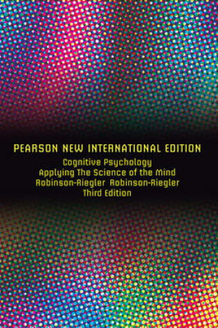 Cover of Cognitive Psychology Pearson New International Edition, plus MyPsychLab without eText