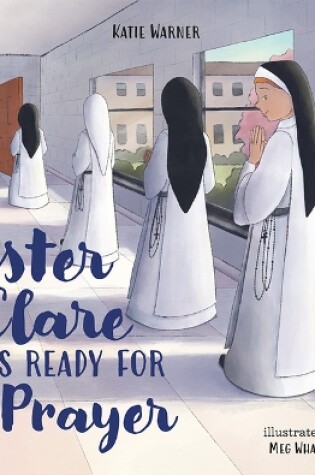 Cover of Sister Clare Gets Ready for Prayer