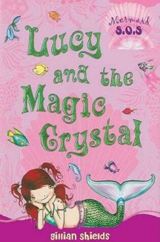 Cover of Lucy and the Magic Crystal