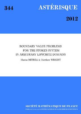 Book cover for Boundary Value Problems for the Stokes System in Arbitrary Lipschitz Domains