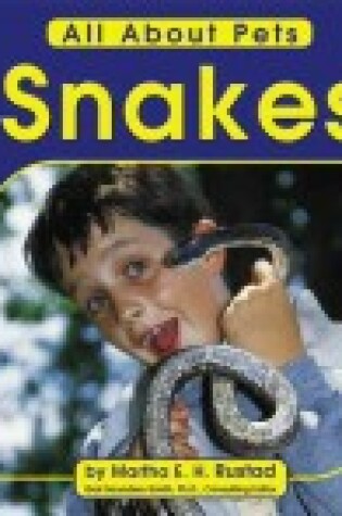 Cover of Snakes (All about Pets)