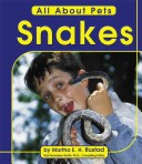 Book cover for Snakes (All about Pets)