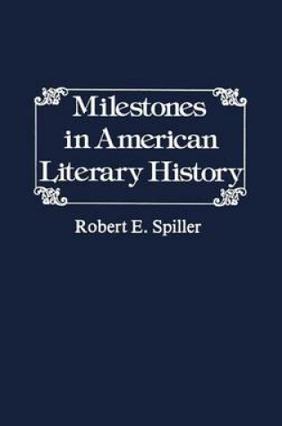 Cover of Milestones in American Literary History.