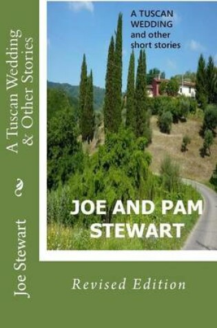 Cover of A Tuscan Wedding & Other Stories ( Revised Edition)