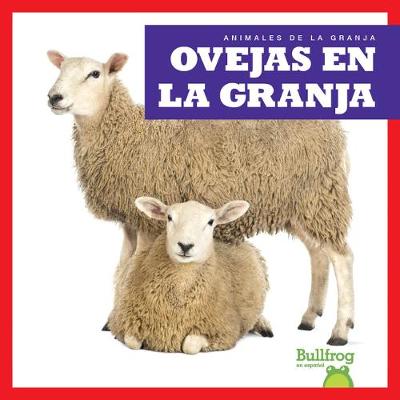 Book cover for Ovejas En La Granja (Sheep on the Farm)