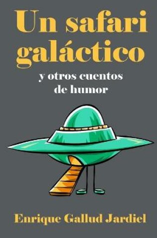 Cover of Un safari galáctico