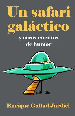 Book cover for Un safari galáctico