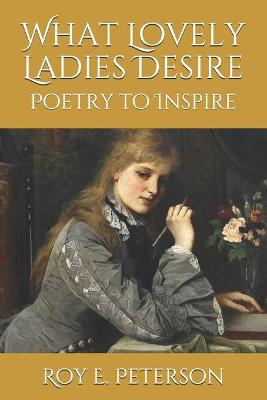 Book cover for What Lovely Ladies Desire