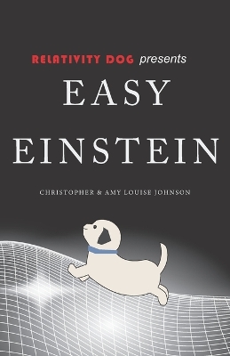 Book cover for RELATIVITY DOG presents EASY EINSTEIN