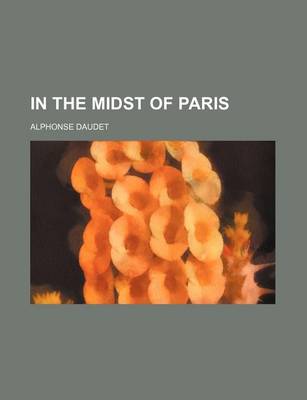 Book cover for In the Midst of Paris