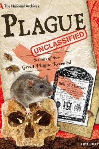 Cover of The National Archives: Plague Unclassified