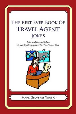 Book cover for The Best Ever Book of Travel Agent Jokes