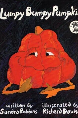 Cover of Lumpy Bumpy Pumpkin