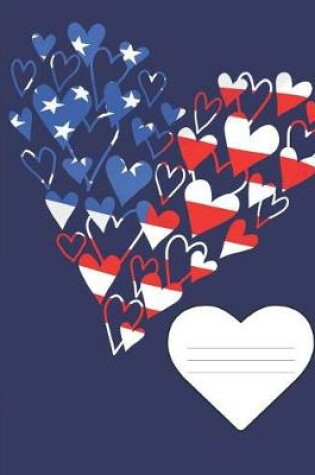 Cover of Cute Patriotic American Flag Hearts Composition Wide-ruled blank line School Notebook