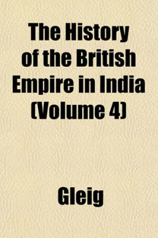 Cover of The History of the British Empire in India (Volume 4)