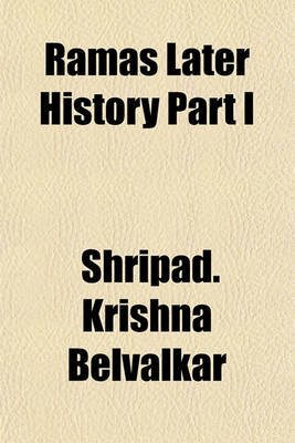 Book cover for Ramas Later History Part I