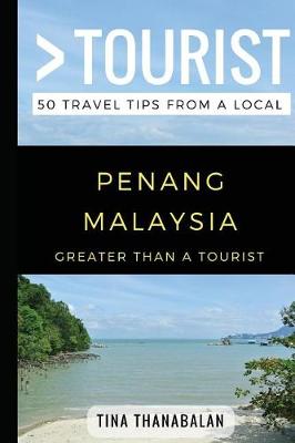 Book cover for Greater Than a Tourist- Penang Malaysia