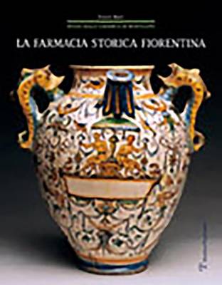 Book cover for La Farmacia Storica Fiorentina