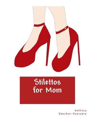 Book cover for Stilettos for Mom